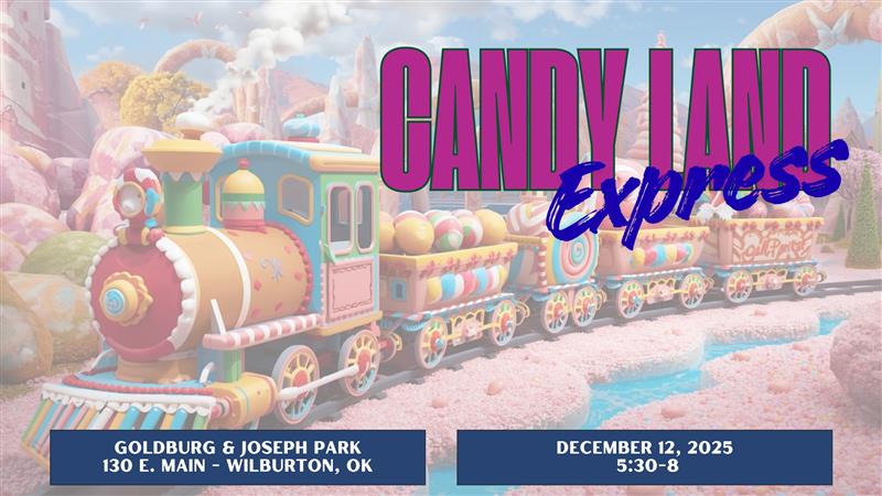 🚂Wilburton Main St Inc - Candy Land Express